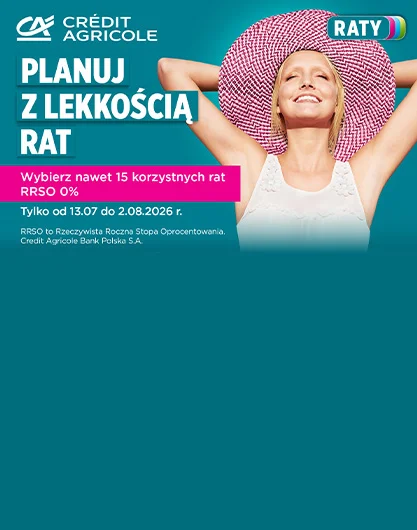 Skorzystaj z oferty rat 0% Credit Agricole